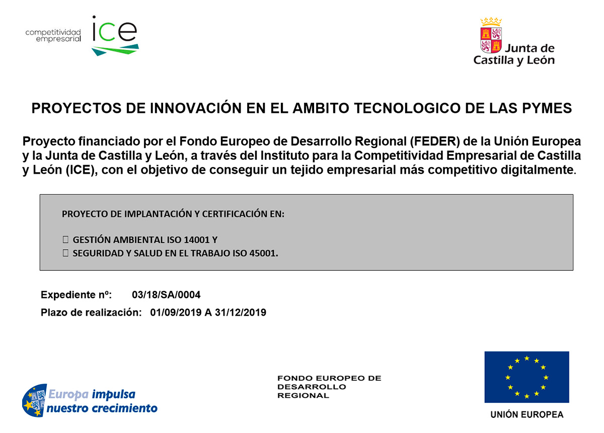 Proyecto de implantación y certificación en ISO 14001 e ISO 45001 financiado por FEDER y JCyL a través del ICE